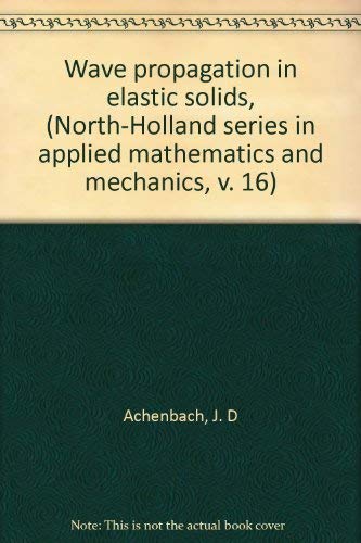 Wave propagation in elastic solids, (North-Holland series in applied mathematics and mechanics, v. 16) - Click to Buy