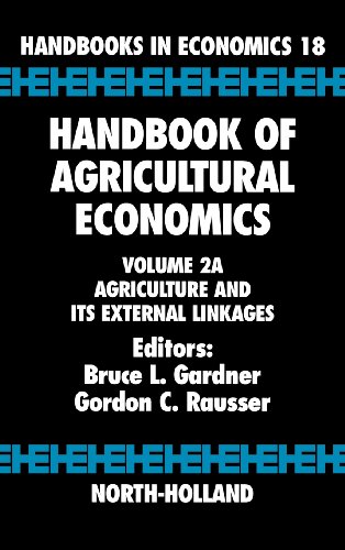 Handbook of Agricultural Economics: Agriculture and its External Linkages: Volume 2A - Click to Buy