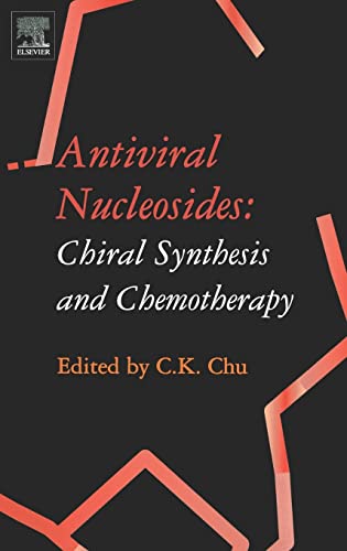 Antiviral Nucleosides: Chiral Synthesis and Chemotherapy - Click to Buy