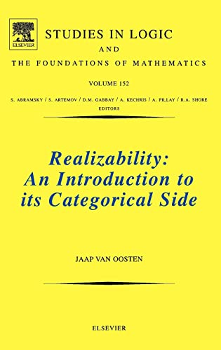 Realizability: An Introduction to its Categorical Side (Volume 152) (Studies in Logic and the Foundations of Mathematics, Volume 152) - Click to Buy