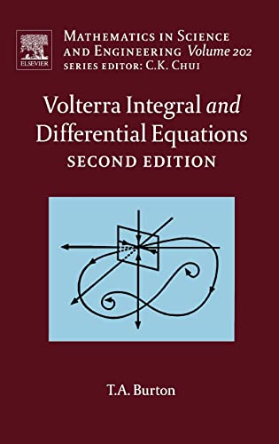 Volterra Integral and Differential Equations (Volume 202) (Mathematics in Science & Engineering, Volume 202) - Click to Buy