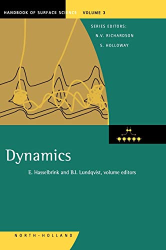 Dynamics (Volume 3) (Handbook of Surface Science, Volume 3)
