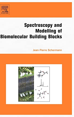 Spectroscopy and Modeling of Biomolecular Building Blocks - Click to Buy