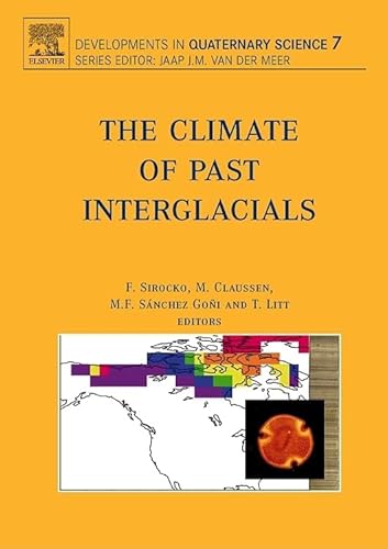 The Climate of Past Interglacials (Volume 7) - Click to Buy