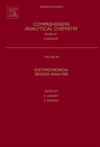 Electrochemical Sensor Analysis (Volume 49) (Comprehensive Analytical Chemistry, Volume 49) - Click to Buy