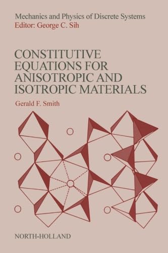 Constitutive Equations for Anisotropic and Isotropic Materials - Click to Buy