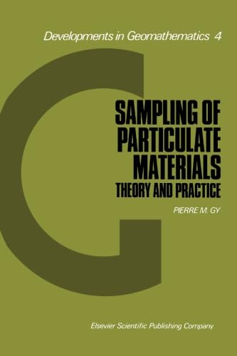 Sampling of Particulate Materials Theory and Practice - Click to Buy