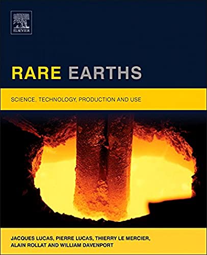 Rare Earths: Science, Technology, Production and Use - Click to Buy