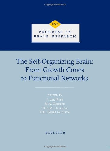 The Self-Organizing Brain: From Growth Cones to Functional Networks (Volume 102) (Progress in Brain Research, Volume 102) - Click to Buy
