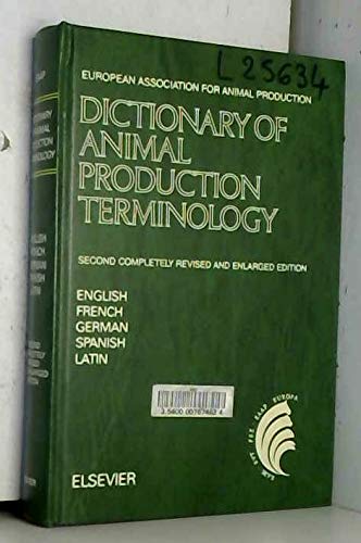 Dictionary of Animal Production Terminology: In English, French, German, Spanish and Latin - Click to Buy