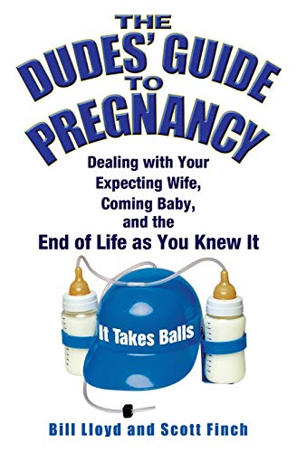 The Dude's Guide to Pregnancy