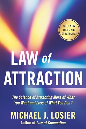 Law of Attraction: The Science of Attracting More of What You Want and Less of What You Don't - Click to Buy
