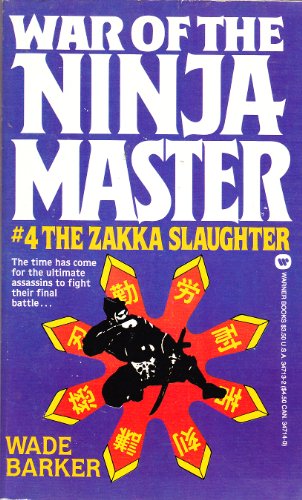 The Zakka Slaughter (War of the Ninja Master) - Click to Buy