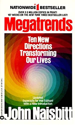 Megatrends: Ten New Directions Transforming Our Lives - Click to Buy