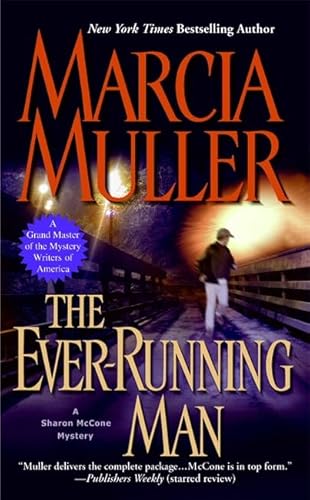 The Ever-Running Man (A Sharon McCone Mystery, 24) - Click to Buy