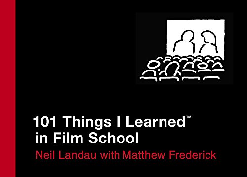 101 Things I Learned ® in Film School - Click to Buy