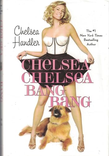 Chelsea Chelsea Bang Bang - Click to Buy