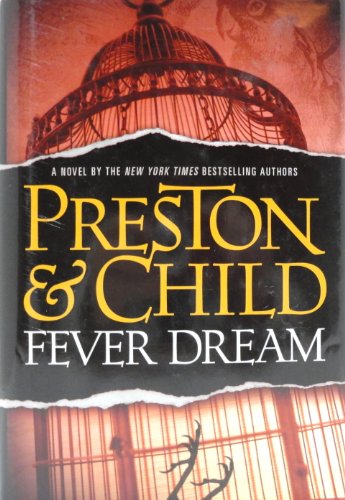 Fever Dream (Agent Pendergast Series, 10) - Click to Buy