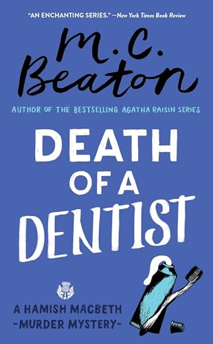 Death of a Dentist (Hamish Macbeth Mysteries, No. 13) - Click to Buy