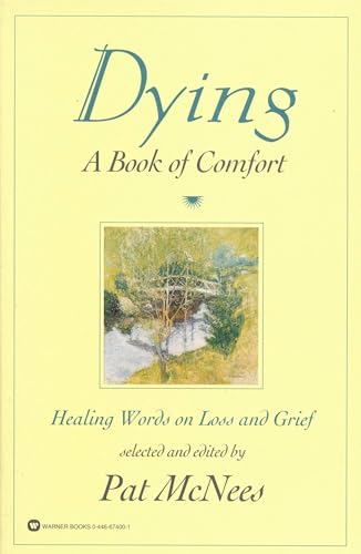 Dying: A Book of Comfort - Click to Buy