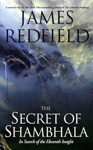 The Secret of Shambhala: In Search of the Eleventh Insight - Click to Buy