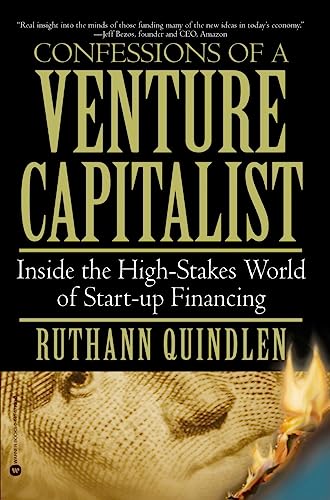 Confessions Of A Venture Capitalist: Inside the High-Stakes World of Start-up Financing - Click to Buy