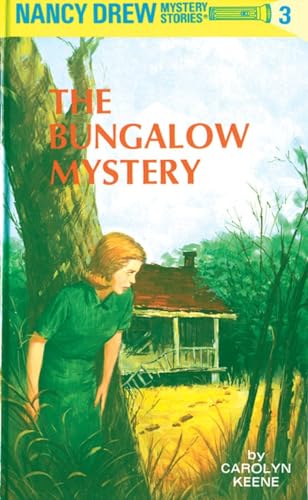 Nancy Drew 03: the Bungalow Mystery - Click to Buy