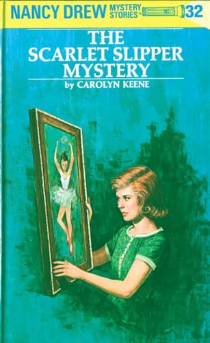 Nancy Drew 32: the Scarlet Slipper Mystery - Click to Buy