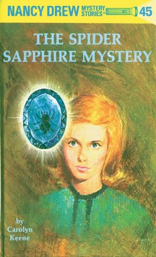 Nancy Drew 45: the Spider Sapphire Mystery - Click to Buy