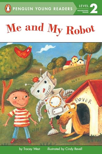 Me and My Robot (Penguin Young Readers, Level 2)