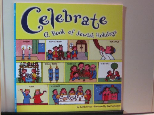 Celebrate: A Book of Jewish Holidays - Click to Buy