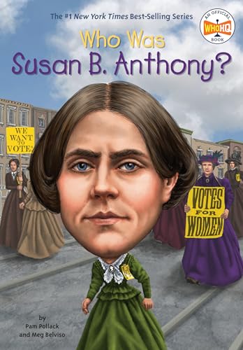 Who Was Susan B. Anthony? - Click to Buy