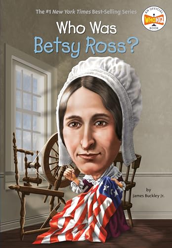 Who Was Betsy Ross? - Click to Buy