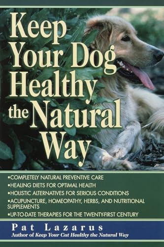Keep Your Dog Healthy the Natural Way - Click to Buy