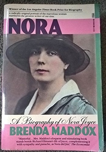 Nora: A Biography of Nora Joyce - Click to Buy