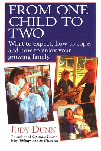 From One Child to Two: What to Expect, How to Cope, and How to Enjoy Your Growing Family - Click to Buy