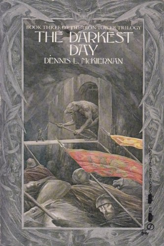 The Darkest Day: Book Three of the Iron Tower Trilogy - Click to Buy