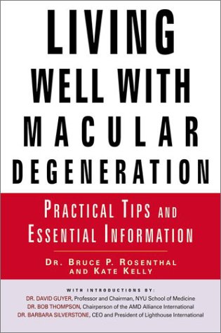 Living Well With Macular Degeneration: Practical Tips and Essential Information - Click to Buy