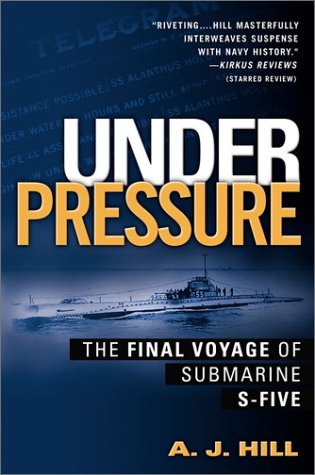 Under Pressure: The Final Voyage Of Submarine S-Five - Click to Buy
