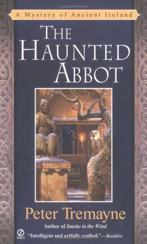 The Haunted Abbot: A Mystery of Ancient Ireland (Sister Fidelma Mysteries) - Click to Buy
