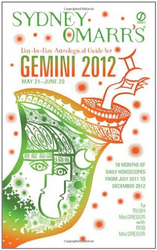 Sydney Omarr's Day-by-Day Astrological Guide for the Year 2012: Gemini - Click to Buy