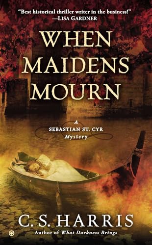 When Maidens Mourn: A Sebastian St. Cyr Mystery - Click to Buy