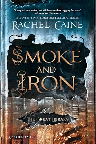 Smoke and Iron (The Great Library, Band 4) - Click to Buy