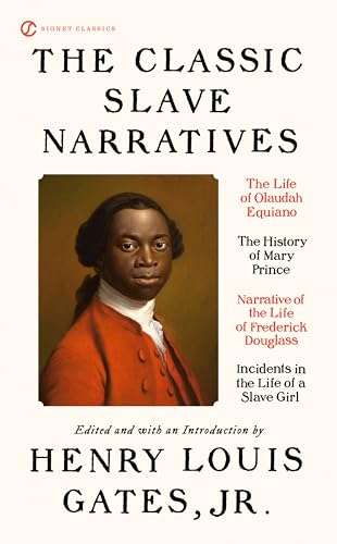 The Classic Slave Narratives - Click to Buy