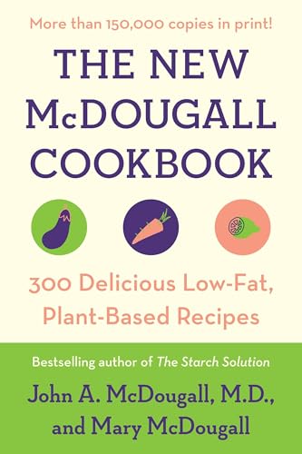 The New McDougall Cookbook - Click to Buy