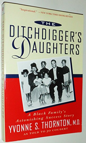 The Ditchdigger's Daughters: A Black Family's Astonishing Success Story