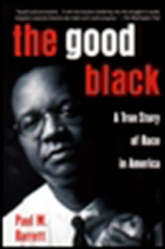 The Good Black : A True Story of Race in America - Click to Buy