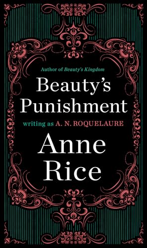 Beauty's Punishment: A Novel (A Sleeping Beauty Novel)