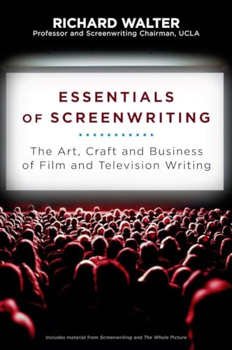 Essentials of Screenwriting: The Art, Craft, and Business of Film and Television Writing - Click to Buy