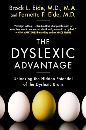The Dyslexic Advantage: Unlocking the Hidden Potential of the Dyslexic Brain - Click to Buy